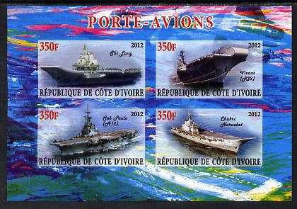 Ivory Coast 2012 Aircraft Carriers #5 imperf sheetlet containing 4 values unmounted mint, stamps on ships, stamps on flat tops, stamps on aircraft carriers, stamps on aviation
