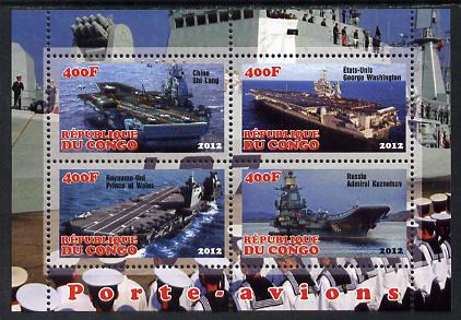 Congo 2012 Aircraft Carriers #3 perf sheetlet containing 4 values unmounted mint, stamps on ships, stamps on flat tops, stamps on aircraft carriers, stamps on aviation
