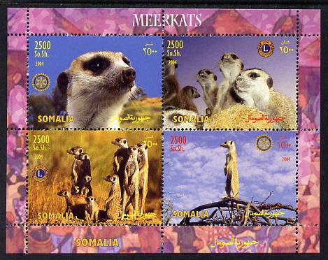 Somalia 2004 Meerkats perf sheetlet containing 4 values each with Lions Int or Rotary logos unmounted mint. Note this item is privately produced and is offered purely on ..., stamps on animals, stamps on meerkats, stamps on rotary, stamps on lions int, stamps on 