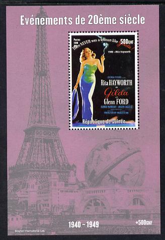 Guinea - Conakry 1998 Events of the 20th Century 1940-1949 Rita Hayworth perf souvenir sheet unmounted mint. Note this item is privately produced and is offered purely on its thematic appeal, stamps on millennium, stamps on eiffel tower, stamps on personalities, stamps on films, stamps on movies, stamps on cinema, stamps on 