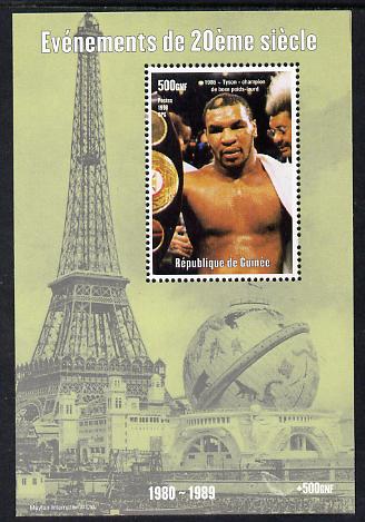 Guinea - Conakry 1998 Events of the 20th Century 1980-1989 Mike Tyson Heavyweight Boxing Champion perf souvenir sheet unmounted mint , stamps on millennium, stamps on eiffel tower, stamps on boxing, stamps on personalities, stamps on tyson