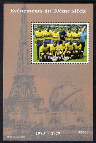 Niger Republic 1998 Events of the 20th Century 1970-1979 Brazil Football Champions perf souvenir sheet unmounted mint. Note this item is privately produced and is offered..., stamps on millennium, stamps on eiffel tower, stamps on football
