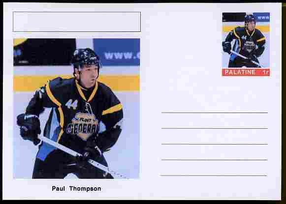 Palatine (Fantasy) Personalities - Paul Thompson (ice hockey) postal stationery card unused and fine, stamps on personalities, stamps on sport, stamps on ice hockey, stamps on 