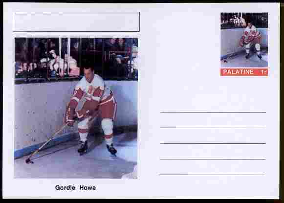 Palatine (Fantasy) Personalities - Gordie Howe (ice hockey) postal stationery card unused and fine, stamps on personalities, stamps on sport, stamps on ice hockey, stamps on 
