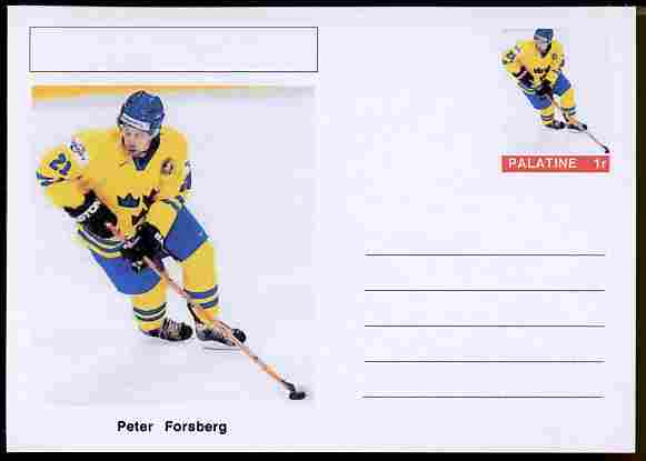 Palatine (Fantasy) Personalities - Peter Forsberg (ice hockey) postal stationery card unused and fine, stamps on personalities, stamps on sport, stamps on ice hockey, stamps on 