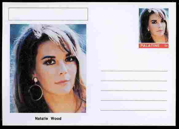 Palatine (Fantasy) Personalities - Natalie Wood (actress) postal stationery card unused and fine, stamps on personalities, stamps on films, stamps on movies, stamps on cinema, stamps on women