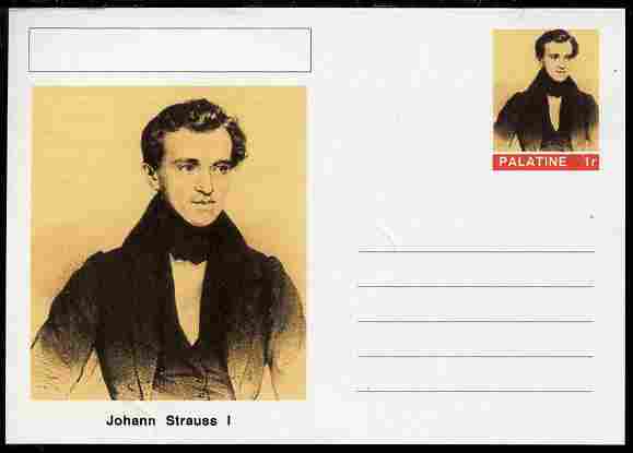 Palatine (Fantasy) Personalities - Johann Strauss I (composer) postal stationery card unused and fine, stamps on personalities, stamps on music, stamps on composers, stamps on 