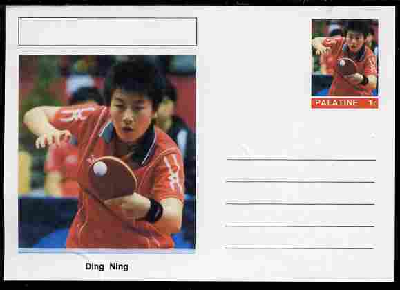 Palatine (Fantasy) Personalities - Ding Ning (table tennis) postal stationery card unused and fine, stamps on personalities, stamps on sport, stamps on table tennis