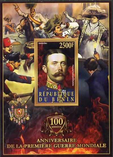 Benin 2014 Centenary of Start of WW1 - Franz Ferdinand of Austria large perf deluxe sheet containing one value unmounted mint, stamps on militaria, stamps on  ww1 , stamps on personalities, stamps on 