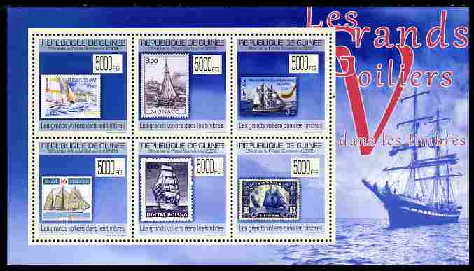 Guinea - Conakry 2009 Stamp on Stamp - Tall Ships perf sheetlet containing 6 values unmounted mint Michel 7002-7007, stamps on stamponstamp, stamps on stamp on stamp, stamps on ships