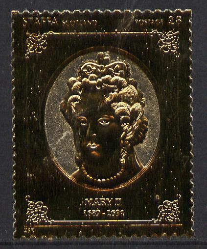 Staffa 1977 Monarchs \A38 Mary II embossed in 23k gold foil with 12 carat white gold overlay (Rosen #496) unmounted mint, stamps on royalty    history
