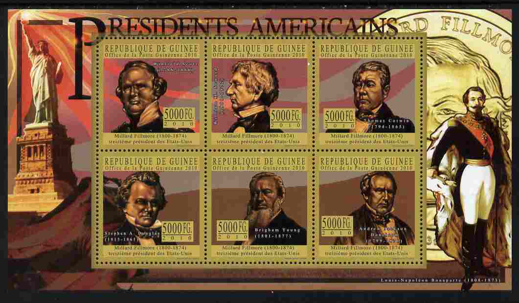 Guinea - Conakry 2010-11 Presidents of the USA #13 - Millard Fillmore perf sheetlet containing 6 values unmounted mint , stamps on americana, stamps on usa presidents, stamps on fillmore, stamps on statue of liberty, stamps on constitutions, stamps on 