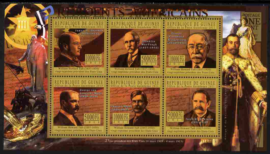 Guinea - Conakry 2010-11 Presidents of the USA #27 - William Howard Taft perf sheetlet containing 6 values unmounted mint , stamps on , stamps on  stamps on americana, stamps on  stamps on usa presidents, stamps on  stamps on taft, stamps on  stamps on constitutions, stamps on  stamps on 