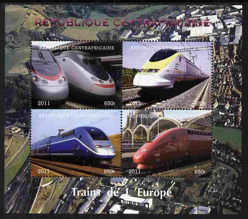 Central African Republic 2011 Railways - Trains of Europe perf sheetlet containing 4 values unmounted mint. Note this item is privately produced and is offered purely on its thematic appeal, stamps on , stamps on  stamps on railways, stamps on  stamps on 