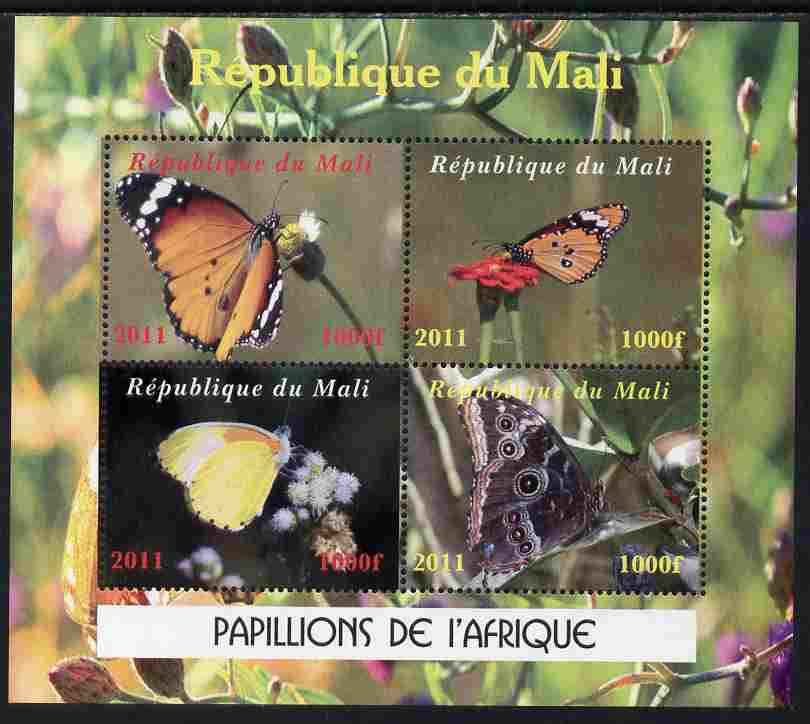 Mali 2011 Butterflies of Africa perf sheetlet containing 4 values unmounted mint. Note this item is privately produced and is offered purely on its thematic appeal, stamps on , stamps on  stamps on butterflies