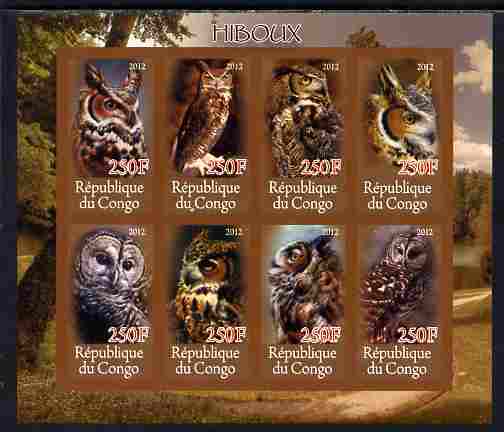 Congo 2012 Owls imperf sheetlet containing 8 values unmounted mint , stamps on , stamps on  stamps on birds, stamps on  stamps on owls, stamps on  stamps on birds of prey