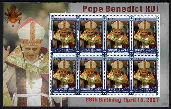 St Vincent - Union Island 2007 80th Birthday of Pope Benedict XVI perf sheetlet of 8 unmounted mint, stamps on , stamps on  stamps on personalities, stamps on  stamps on pope, stamps on  stamps on religion, stamps on  stamps on popes