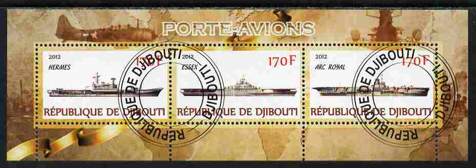 Djibouti 2012 Aircraft Carriers #1 perf sheetlet containing 3 values fine cto used, stamps on , stamps on  stamps on ships, stamps on  stamps on flat-tops, stamps on  stamps on aviation, stamps on  stamps on aircraft carriers