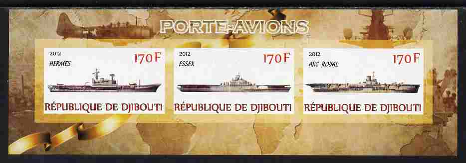 Djibouti 2012 Aircraft Carriers #1 imperf sheetlet containing 3 values unmounted mint, stamps on , stamps on  stamps on ships, stamps on  stamps on flat-tops, stamps on  stamps on aviation, stamps on  stamps on aircraft carriers