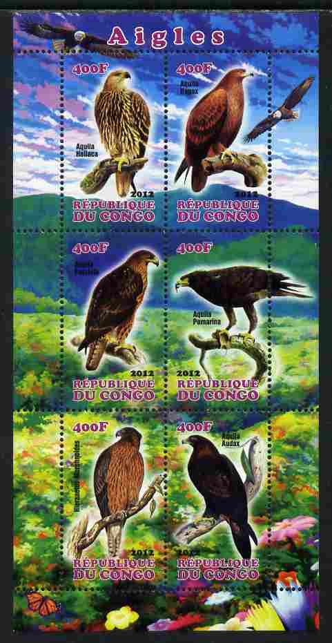 Congo 2012 Eagles perf sheetlet containing 6 values unmounted mint, stamps on birds, stamps on birds of prey, stamps on eagles
