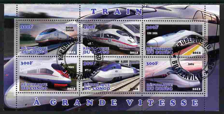 Congo 2012 High Speed Trains perf sheetlet containing 6 values fine cto used, stamps on , stamps on  stamps on railways