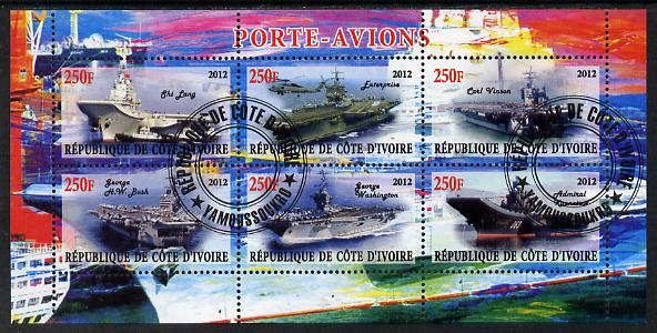 Ivory Coast 2012 Aircraft Carriers #2 perf sheetlet containing 6 values fine cto used, stamps on , stamps on  stamps on ships, stamps on  stamps on flat tops, stamps on  stamps on aircraft carriers, stamps on  stamps on aviation