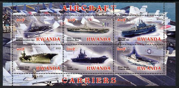 Rwanda 2012 Aircraft Carriers #2 perf sheetlet containing 6 values unmounted mint, stamps on , stamps on  stamps on ships, stamps on  stamps on flat tops, stamps on  stamps on aircraft carriers, stamps on  stamps on aviation