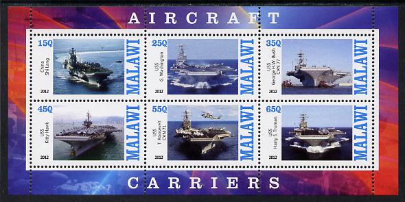 Malawi 2012 Aircraft Carriers #1 perf sheetlet containing 6 values unmounted mint, stamps on ships, stamps on flat tops, stamps on aircraft carriers, stamps on aviation