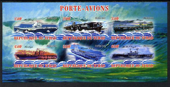Chad 2012 Aircraft Carriers #1 imperf sheetlet containing 6 values unmounted mint, stamps on ships, stamps on flat tops, stamps on aircraft carriers, stamps on aviation