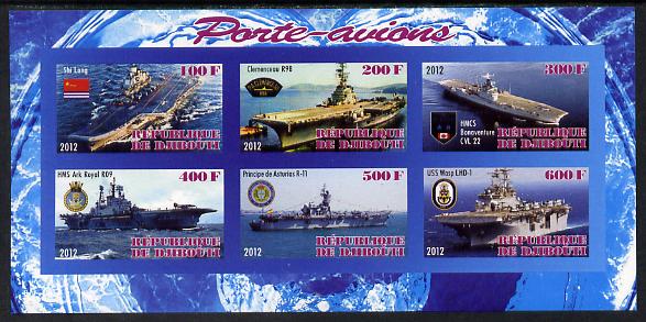 Djibouti 2012 Aircraft Carriers #2 imperf sheetlet containing 6 values unmounted mint, stamps on , stamps on  stamps on ships, stamps on  stamps on flat tops, stamps on  stamps on aircraft carriers, stamps on  stamps on aviation