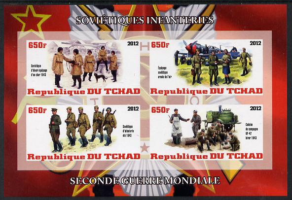 Chad 2012 Second World War - Soviet Infantry imperf sheetlet containing 4 values unmounted mint, stamps on , stamps on  ww2 , stamps on militaria, stamps on uniforms, stamps on aviation