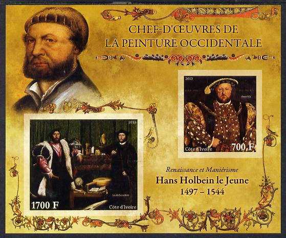 Ivory Coast 2013 Art Masterpieces from the Western World - Renaissance & Mannerism - Hans Holbein imperf sheetlet containing 2 values unmounted mint, stamps on , stamps on  stamps on arts, stamps on  stamps on renaissance, stamps on  stamps on mannerism, stamps on  stamps on holbein