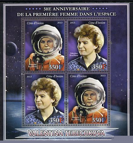 Ivory Coast 2013 50th Anniversary of First Woman in Space perf sheetlet containing 4 values unmounted mint, stamps on personalities, stamps on space, stamps on women, stamps on 