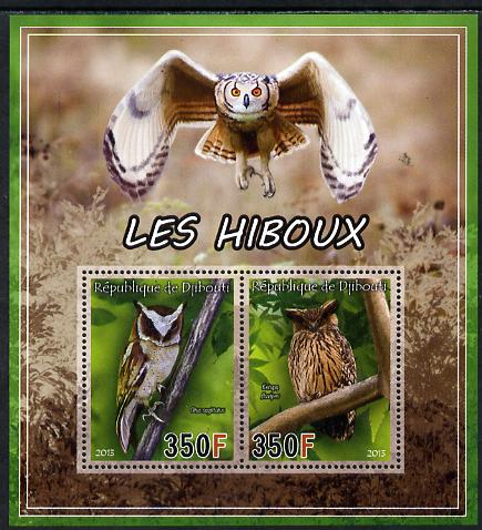 Djibouti 2013 Owls #2 perf sheetlet containing 2 values unmounted mint, stamps on , stamps on  stamps on birds, stamps on  stamps on birds of prey, stamps on  stamps on owls