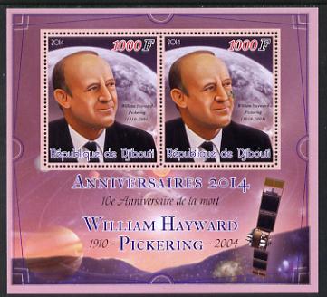 Djibouti 2014 Anniversaries - William Hayward Pickering perf sheetlet containing two values unmounted mint, stamps on personalities, stamps on space, stamps on rockets, stamps on pickering, stamps on satellites