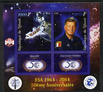 Djibouti 2014 50th Anniversary of European Space Agency - Spacelab & Jean-Louis Chretien perf sheetlet containing 2 values plus 2 label unmounted mint, stamps on , stamps on  stamps on space, stamps on  stamps on personalities, stamps on  stamps on satellites, stamps on  stamps on  esa , stamps on  stamps on 