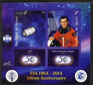 Djibouti 2014 50th Anniversary of European Space Agency - ATV & Pedro Francisco Duque imperf sheetlet containing 2 values plus 2 label unmounted mint, stamps on , stamps on  stamps on space, stamps on  stamps on personalities, stamps on  stamps on satellites, stamps on  stamps on  esa , stamps on  stamps on 