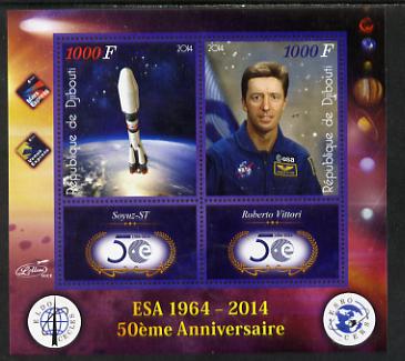 Djibouti 2014 50th Anniversary of European Space Agency - Soyuz-ST & Roberto Vittori perf sheetlet containing 2 values plus 2 label unmounted mint, stamps on space, stamps on personalities, stamps on satellites, stamps on  esa , stamps on 