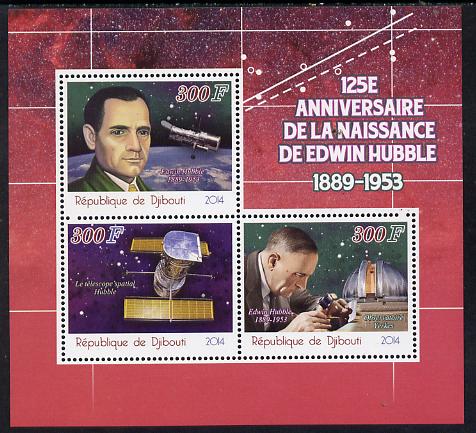 Djibouti 2014 125th Birth Anniversary of Edwin Hubble perf sheetlet containing 3 values unmounted mint, stamps on , stamps on  stamps on , stamps on  stamps on space, stamps on  stamps on science, stamps on  stamps on astronomy