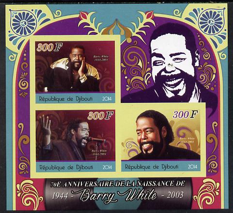 Djibouti 2014 70th Birth Anniversary of Barry White imperf sheetlet containing 3 values unmounted mint, stamps on , stamps on  stamps on , stamps on  stamps on music, stamps on  stamps on rock, stamps on  stamps on pops