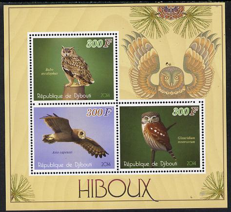 Djibouti 2014 Owls perf sheetlet containing 3 values unmounted mint , stamps on , stamps on  stamps on birds, stamps on  stamps on owls, stamps on  stamps on birds of prey