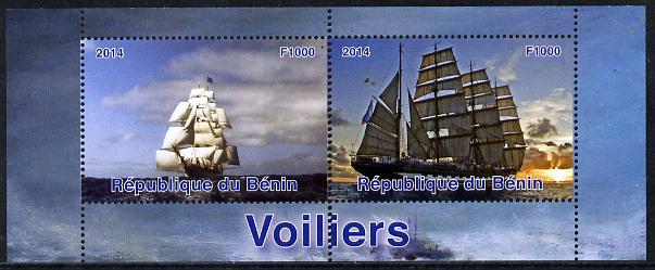 Benin 2014 Sailing Ships perf sheetlet containing 2 values unmounted mint. Note this item is privately produced and is offered purely on its thematic appeal, stamps on , stamps on  stamps on ships, stamps on  stamps on 