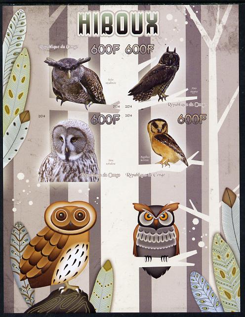Congo 2014 Owls imperf sheetlet containing 4 values unmounted mint, stamps on birds.birds of prey, stamps on owls