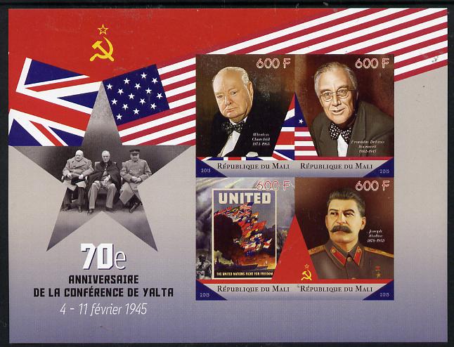 Mali 2015 70th Anniversary of Yalta Conference imperf sheetlet containing set of 4 unmounted mint, stamps on , stamps on personalities, stamps on churchill, stamps on constitutions, stamps on  ww2 , stamps on masonry, stamps on masonics, stamps on stalin.roosevelt, stamps on usa presidents, stamps on flags