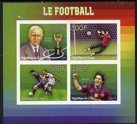 Congo 2015 Footballimperf sheetlet containing set of 4 unmounted mint, stamps on sport, stamps on football