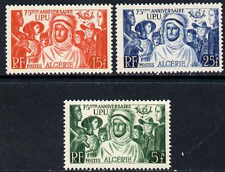 Algeria 1949 75th Anniversary of Universal Postal Union set of 3 unmounted mint SG 295-97, stamps on , stamps on  stamps on upu, stamps on  stamps on costumes