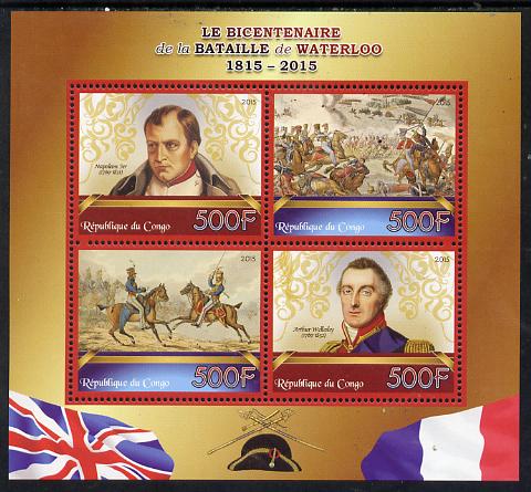 Congo 2015 200th Anniversary of Battle of Waterloo perf sheetlet containing 4 values unmounted mint, stamps on , stamps on  stamps on personalities, stamps on  stamps on napoleon, stamps on  stamps on militaria.battles, stamps on  stamps on horses, stamps on  stamps on 