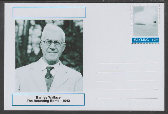Mayling (Fantasy) Great Minds - Barnes Wallace - glossy postal stationery card unused and fine, stamps on personalities, stamps on  ww2 , stamps on 