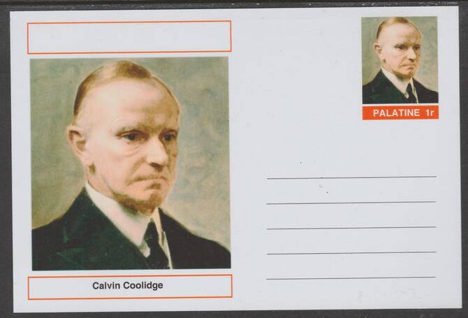 Palatine (Fantasy) Personalities - Calvin Coolidge (30th USA President) postal stationery card unused and fine, stamps on , stamps on  stamps on personalities, stamps on  stamps on constitutions, stamps on  stamps on usa presidents, stamps on  stamps on americana, stamps on  stamps on coolidge