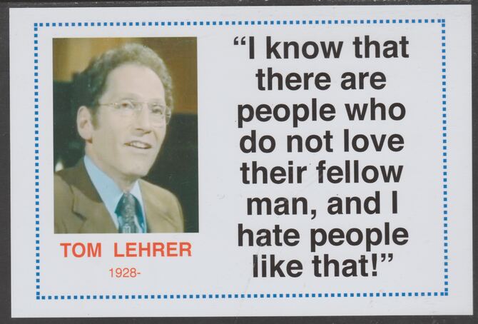 Famous Quotations - Tom Lehrer on 6x4 in (150 x 100 mm) glossy card, unused and fine, stamps on , stamps on  stamps on personalities, stamps on  stamps on literature, stamps on  stamps on tom lehrer, stamps on  stamps on comedy